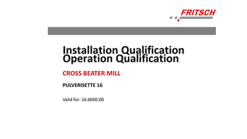 IQ/OQ documentation (questionnaire format - implementation by customer) IQ/OQ documentation (questionnaire format - implementation by customer)