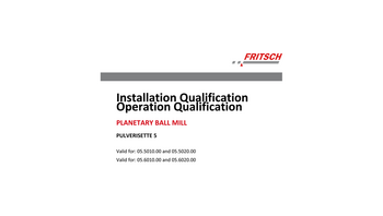 IQ/OQ documentation (questionnaire format - implementation by customer) IQ/OQ documentation (questionnaire format - implementation by customer)